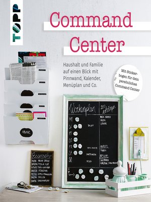 cover image of Command Center. Haushalt und Familie auf einen Blick mit Pinnwand, Kalender, Menüplan und Co.